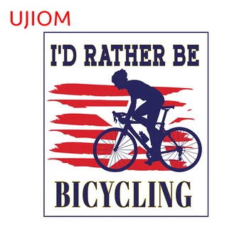 UJIOM aș Fi mai Degrabă cu Bicicleta Logo Fereastra Tapet Decalcomanii Impermeabil Acasă Living Decor Decor de Perete Autocolante