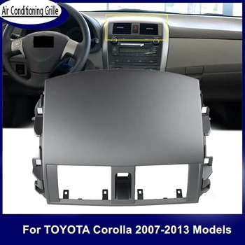 Masina Tabloul De Bord Aer Condiționat Priza De Panou Grila De Acoperire Pentru Toyota Corolla Altis 2008-2013