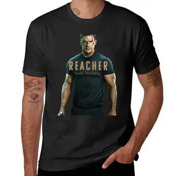 Noi nu a Spus Nimic Reacher T-Shirt graphic t camasa vintage tricou tricouri barbati