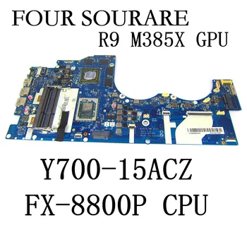 Pentru Lenovo Ideapad Y700-15ACZ Laptop placa de baza cu FX-8800P CPU și R9 M385X GPU BY510 NM-A521 Placa de baza