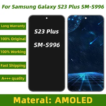 100% Original AMOLED LCD Pentru Samsung Galaxy S23 Plus S916 Display+Touch Screen Digitizer S23 Plus 5G S916B S916U Cu Cadru