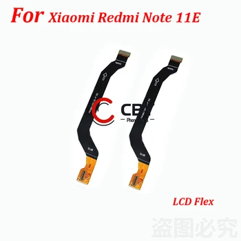 Pentru Xiaomi Redmi Notă 11E Pro 12 Pro Placa de baza Conecta Display LCD Conector Cablu Flex Placa de baza