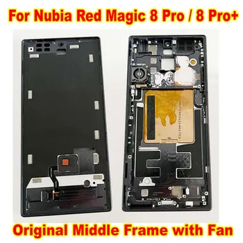 Cea mai bună Calitate Frontal Cadru de Mijloc Pentru ZTE nubia Red Magic 8 Pro / 8Pro Plus Ușă de Locuințe Mobile Sasiu cu Fan Rece