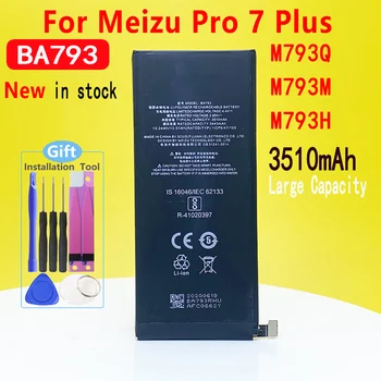 100% Nou 3510mAh BA793 Baterie Pentru Meizu Pro 7 Plus M793Q M793M M793H Telefonul Mobil de Înaltă Calitate În Stoc Cu Urmărire Amortit