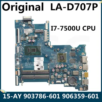 LSC Renovate Pentru HP 15-AY Laptop Placa de baza 903786-601 903786-001 906359-601 906359-001 CDL50 LA-D707P I7-7500U CPU