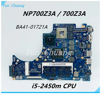 BA92-09470B BA92-09470A BA41-01721A Pentru Samsung NP700Z3A 700Z3A placa de baza laptop Cu i5-2450M CPU HD6490M GPU 4GB-RAM
